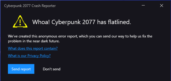 Whoa! Cyberpunk 2077 has flatlined.